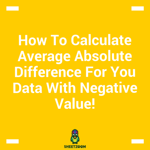 How To Calculate Average Absolute Difference For You Data With Negative Value!